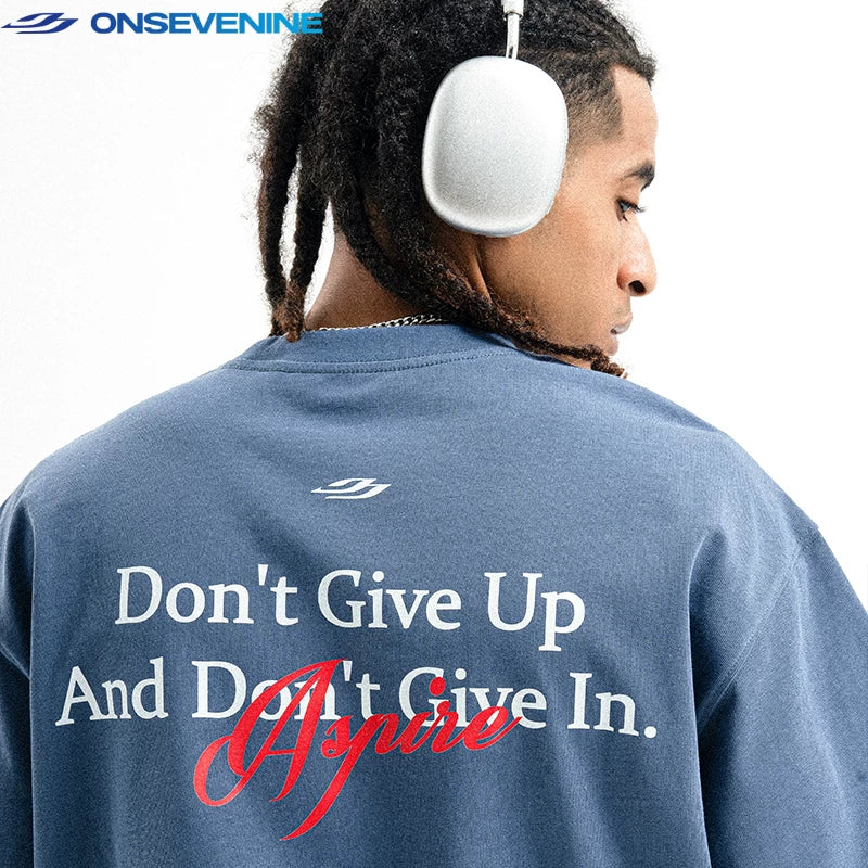ONSEVENINE "Don't Give Up / Aspire" Quote Graphic Tee